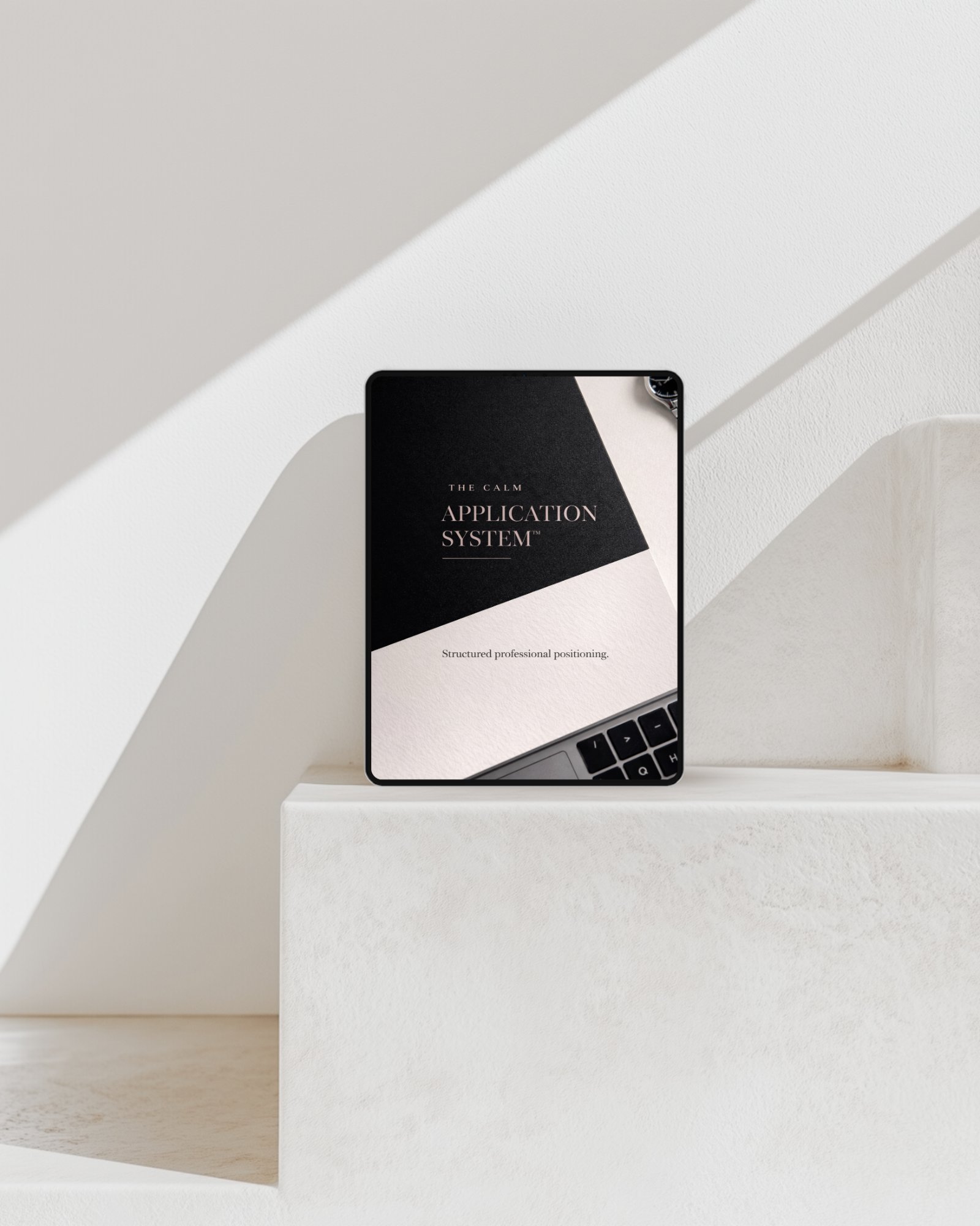 The Calm Application System™ — structured professional positioning on tablet display